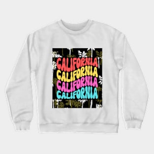 I love you California Crewneck Sweatshirt